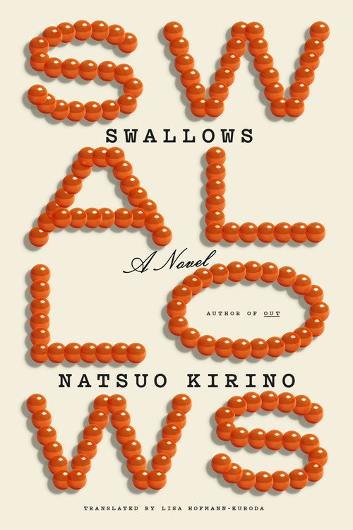 Swallows (A Novel) by Natsuo Kirino, Lisa Hofmann-Kuroda, 9780307267580