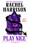 Play Nice by Rachel Harrison, 9780593642573