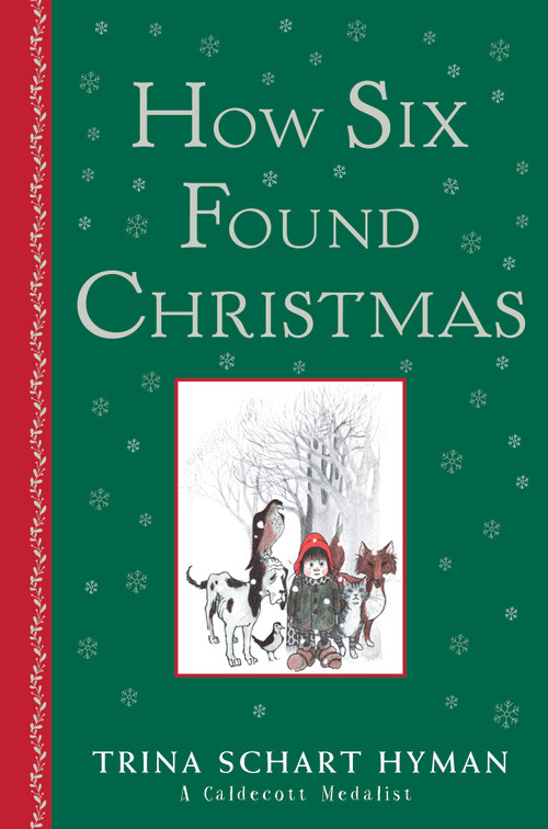 How Six Found Christmas by Trina Schart Hyman, 9780823461929
