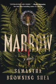 Marrow - 9780593851951 by Samantha Browning Shea, 9780593851951