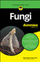 Fungi For Dummies by Rene Fester Kratz, 9781394344833