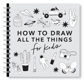 All the Things: How to Draw Books for Kids with Cars, Unicorns, Dragons, Cupcakes, and More - 9781963183573 by Alli Koch, Paige Tate & Co.