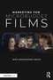 Marketing for Microbudget Films by Nick Mackintosh-Smith, 9781041019985