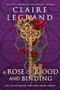 A Rose of Blood and Binding by Claire Legrand, 9781728232058