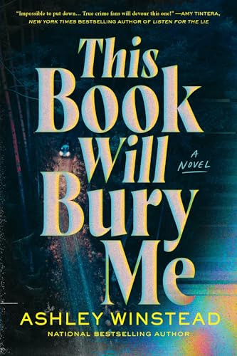This Book Will Bury Me (A Novel) - 9781728270036 by Ashley Winstead, 9781728270036