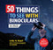 50 Things to See with Binoculars (In Space) by John A. Read, 9781464230097
