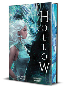 Hollow (Book 1 in the Crown of Hearts & Chaos series) by Caroline Peckham, Susanne Valenti, 9781916926585