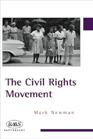 The Civil Rights Movement - 9780748615933 by Mark Newman, 9780748615933