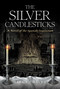 The Silver Candlesticks (A Novel of the Spanish Inquisition) by Linda Chavez, 9798888454978