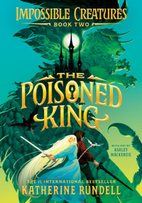 The Poisoned King - 9780593809914 by Katherine Rundell, Ashley Mackenzie, 9780593809914