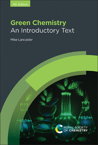 Green Chemistry (An Introductory Text) - 9781837672721 by Mike Lancaster, 9781837672721