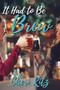 It Had to Be Brew by Cheri Ritz, 9781642476729