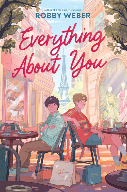 Everything About You by Robby Weber, 9781335008978