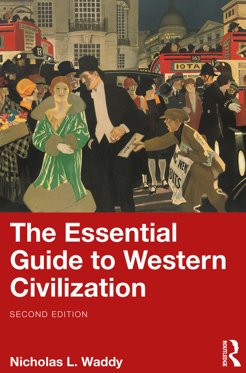 The Essential Guide to Western Civilization by Nicholas L. Waddy, 9781032939278