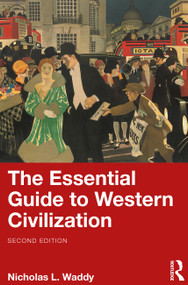 The Essential Guide to Western Civilization by Nicholas L. Waddy, 9781032939278