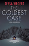 The Coldest Case  - 9781448317042 by Tessa Wegert, 9781448317042