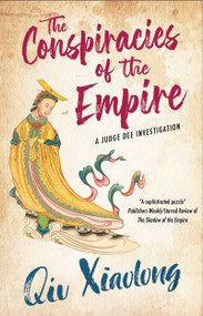 The Conspiracies of the Empire - 9781448317059 by Qiu Xiaolong, 9781448317059