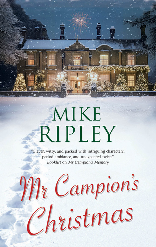 Mr Campion's Christmas by Mike Ripley, 9781448317028