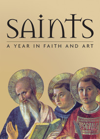 Saints (A Year in Faith and Art) by Rosa Giorgi, 9780810954991