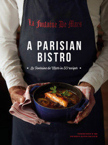 A Parisian Bistro (La Fontaine de Mars in 50 Recipes) by Cécile Maslakian, Robert De Niro, Delphine Constantini, 9781419744280