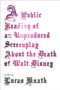A Public Reading of an Unproduced Screenplay About the Death of Walt Disney (A Play) by Lucas Hnath, 9781468310825