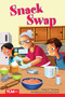 Snack Swap by Audrey D. Thompson, Sunil Kumar Paswan, 9798765995501