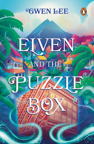 Elven and The Puzzle Box by Gwen Lee, 9789815204810