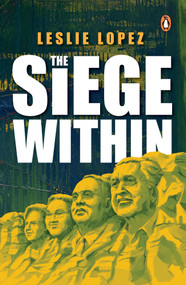 The Siege Within by Leslie Lopez, 9789815266313
