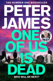 One of Us Is Dead - 9781529090031 by Peter James, 9781529090031