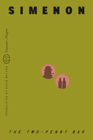 The Two-Penny Bar (Inspector Maigret) by Georges Simenon, David Watson, 9781250398055