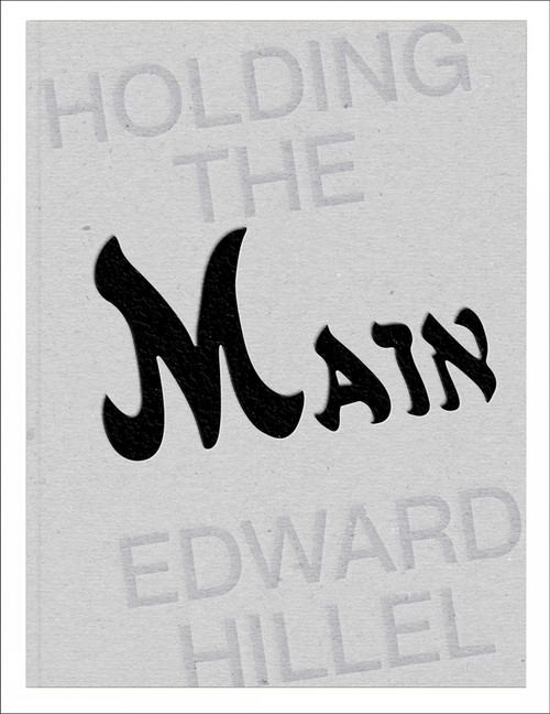 Holding the Main / Tendre la Main by Edward Hillel, 9780903696975