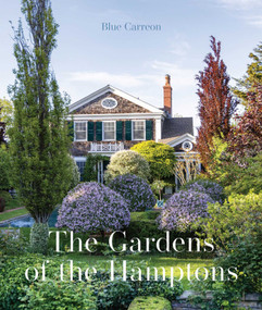 The Gardens of the Hamptons by Blue Carreon, 9781864709766