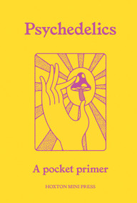 Psychedelics - 9781914314865 by Mattha Busby, 9781914314865
