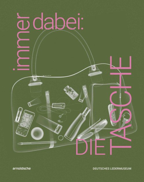 immer dabei: DIE TASCHE (German Edition) by Inez Florschütz, Leonie Wiegand, 9783897907393