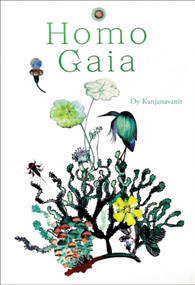 Homo Gaia by Oy Kanjanavanit, 9786164510937
