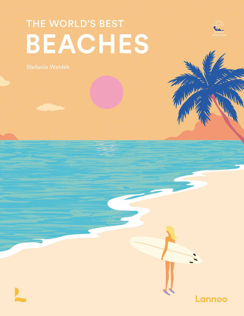 The World's Best Beaches by Stefanie Waldek, 9789020919899