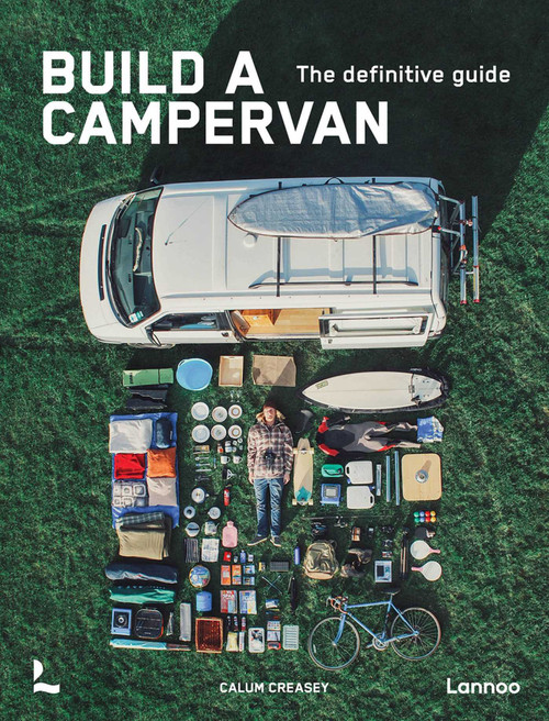 Build a Campervan (The Definitive Guide) by Calum Creasey, 9789401446686