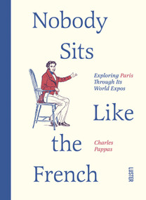 Nobody Sits Like the French by Charles Pappas, 9789460583797