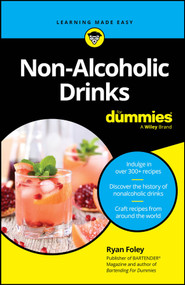 Non-Alcoholic Drinks For Dummies by Ryan Foley, 9781394340927