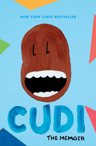 Cudi (The Memoir) by Scott "Kid Cudi" Mescudi, 9781668201336