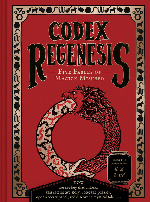 Codex Regenesis (Five Fables of Magick Misused) by H. M. Batsel, 9781797227238