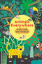 Animals Everywhere: A Lift, Look, and Find Book by Stéphanie Babin, Robert Barborini, Marie Caudry, Jessica Das, Marie Kyprianou, 9791036381454