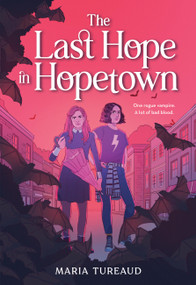 The Last Hope in Hopetown - 9780316368568 by Maria Tureaud, 9780316368568