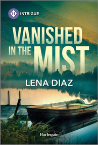 Vanished in the Mist - 9781335690203 by Lena Diaz, 9781335690203