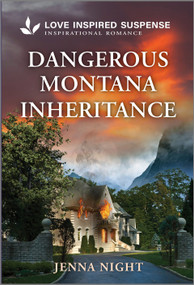 Dangerous Montana Inheritance (A Christian Romantic Suspense Story) - 9781335957290 by Jenna Night, 9781335957290