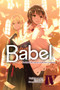 Babel, Vol. 4 (The End of the Journey to Restore Language) by Kuji Furumiya, Haruyuki Morisawa, Amelia Imogen, 9781975375096