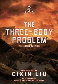 The Three-Body Problem, Vol. 3 (comic) (The Comic Edition) by Cixin Liu, XuDong Cai, Jin Cai, Twilight Lu, Silver, Xiao, Bianca Pistillo, 9798855401349