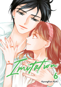 Imitation, Vol. 6 by KyungRan Park, Chana Conley, 9798855412741