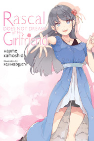 Rascal Does Not Dream of His Girlfriend (light novel) by Hajime Kamoshida, Keji Mizoguchi, Andrew Cunningham, 9798855418293