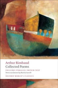 Collected Poems (Bilingual Edition) - 9780199538959 by Arthur Rimbaud, Martin Sorrell, 9780199538959